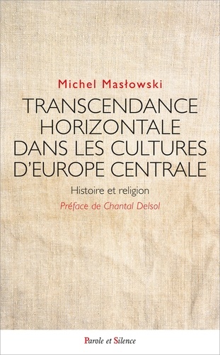 Transcendance horizontale dans les cultures d'Europe centrale. Histoire et religion