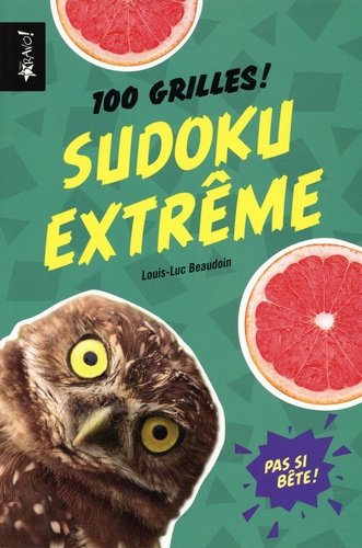 Sudoku extrême. 100 grilles