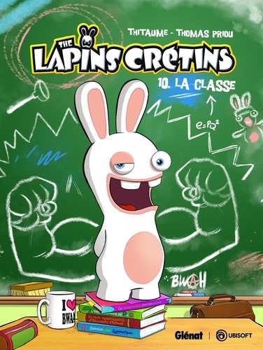 The Lapins Crétins Tome 10 : La classe