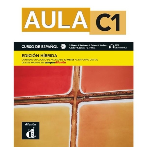 Aula C1 - Livre de l'élève. Edition hybride, Edition en espagnol
