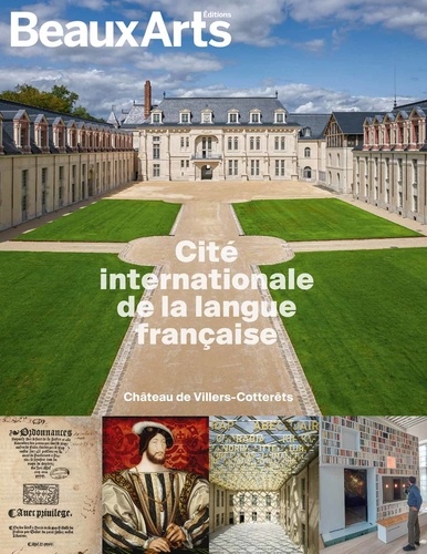 Cité internationale de la langue française. Château de Villers-Cotterêts