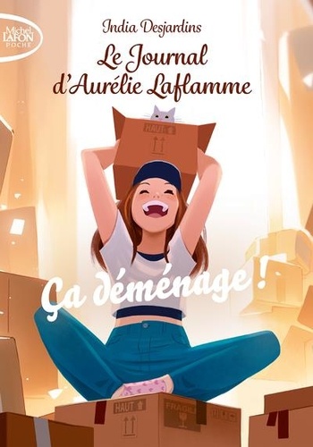Le Journal d'Aurélie Laflamme Tome 6 : Ca déménage !