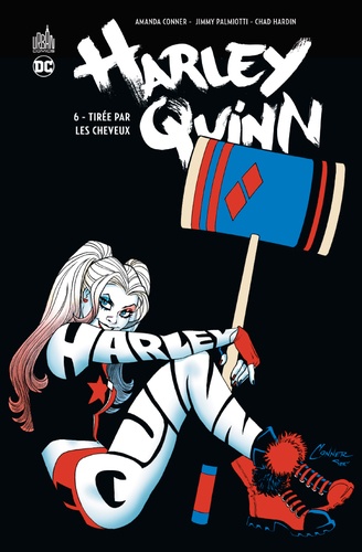 Harley Quinn Tome 6 : Tirée par les cheveux