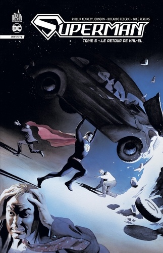 Superman Infinite Tome 5 : Le retour de Kal-El