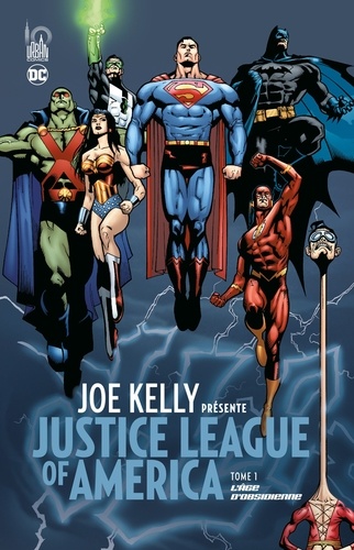 Justice League of America Tome 1 : L'âge d'obsidienne