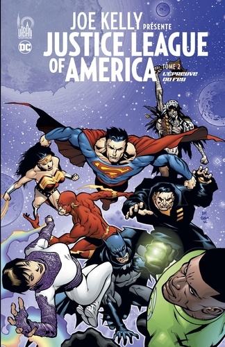 Justice League of America Tome 2 : L'épreuve du feu
