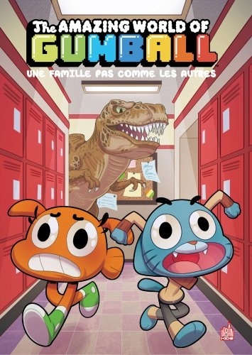 The Amazing World of Gumball Tome 7 : Une famille pas comme les autres