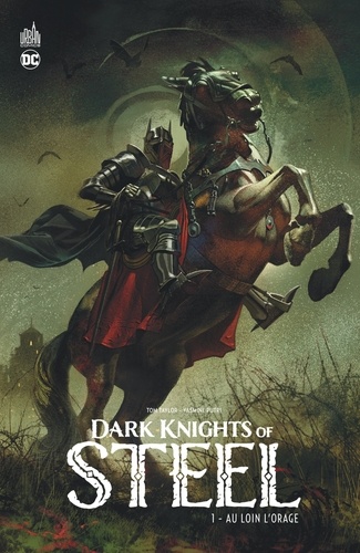 Dark Knights of Steel Tome 1 : Au loin l'orage