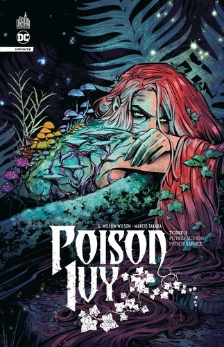 Poison Ivy Tome 3 : Putréfaction programmée