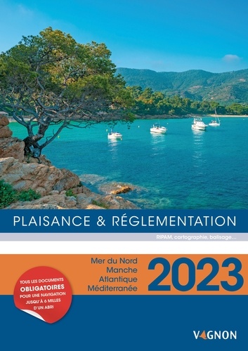 Plaisance & réglementation. Edition 2023