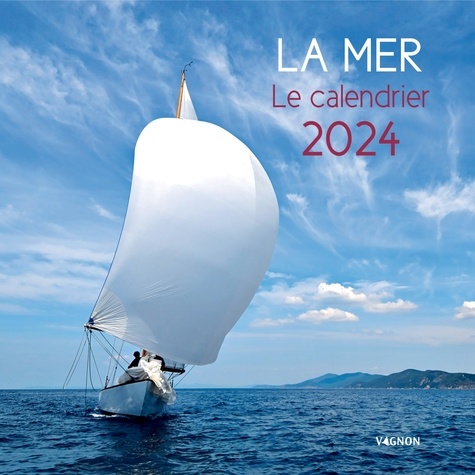 La mer. Le calendrier, Edition 2024