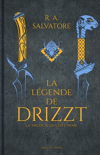 La Légende de Drizzt : La trilogie de l'elfe noir. Tome 1, Terre natale ; Tome 2, Terre d'exil ; Tome 3, Terre promise, Edition collector