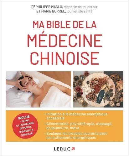 Ma bible de la médecine chinoise