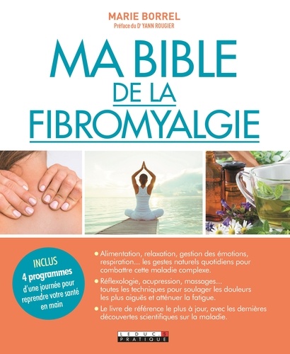 Ma bible de la fibromyalgie