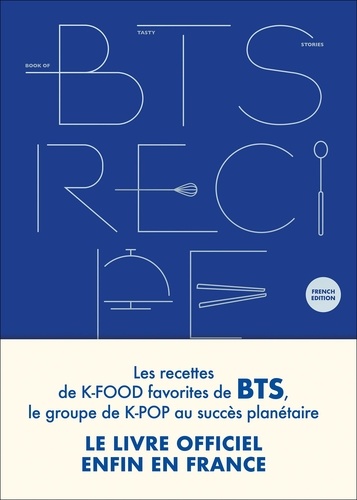 BTS Recipe Book. Edition bilingue français-coréen