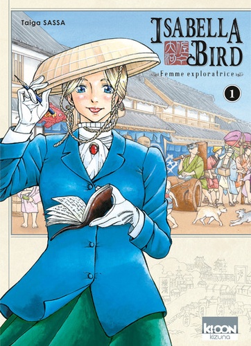 Isabella Bird - Femme exploratrice Tome 1