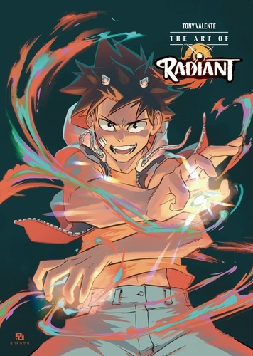 The Art of Radiant. Edition bilingue français-anglais
