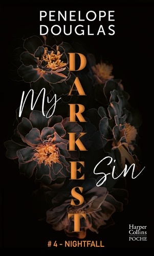 Dark Romance Tome 4 : My Darkest Sin. Nightfall