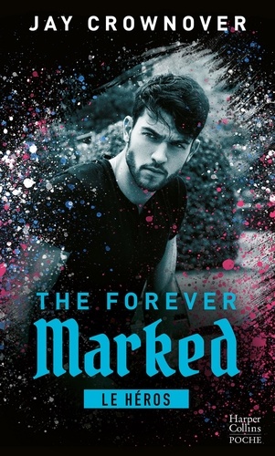 The Forever Marked : Le héros