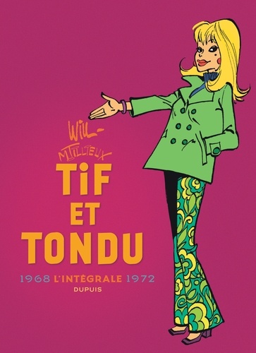 Tif et Tondu Intégrale : 1968-1972