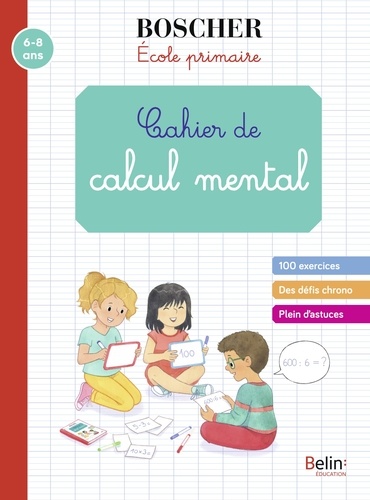 Cahier de calcul mental. Edition 2020