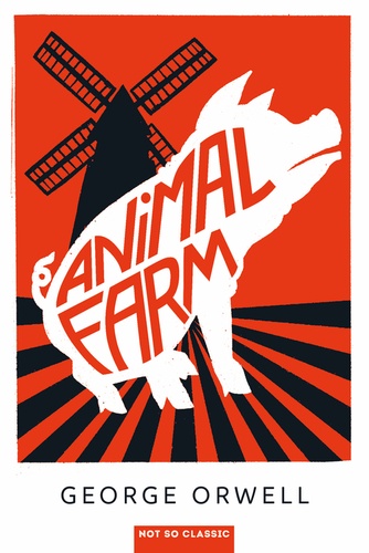Animal Farm. Edition en anglais