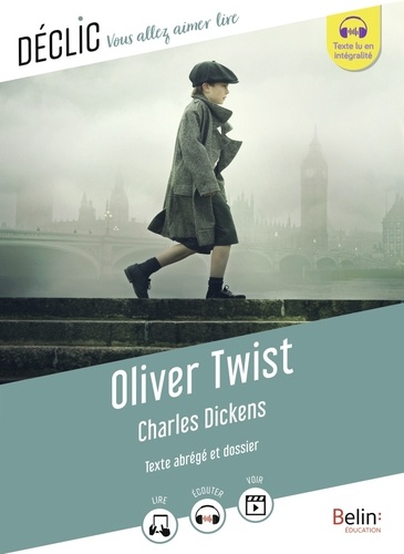 Oliver Twist. Texte abrégé
