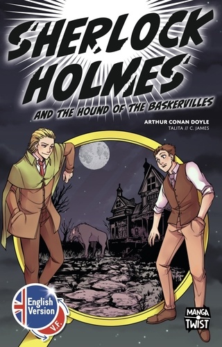 Sherlock Holmes : Sherlock Holmes et le chien des Baskervilles. Edition en anglais