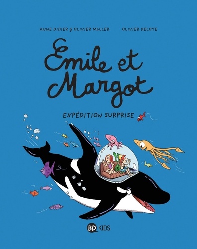 Emile et Margot Tome 10 : Expédition surprise