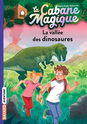 La cabane magique Tome 1 : La vallée des dinosaures