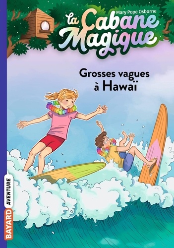 La cabane magique Tome 23 : Grosses vagues à Hawaï