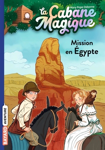 La cabane magique Tome 46 : Mission en Egypte