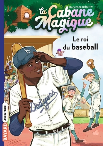 La cabane magique Tome 51 : Le roi du baseball