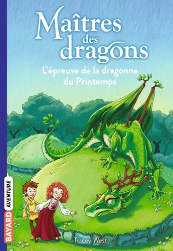 Maîtres des dragons Tome 14 : L'épreuve de la dragonne du Printemps
