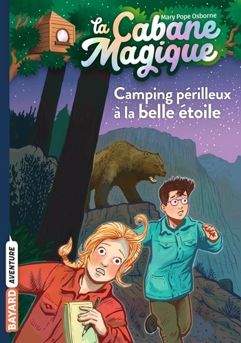 La cabane magique Tome 56 : Camping périlleux à la belle étoile