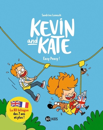 Kevin and Kate Tome 6 : Easy Peasy ! Edition bilingue français-anglais