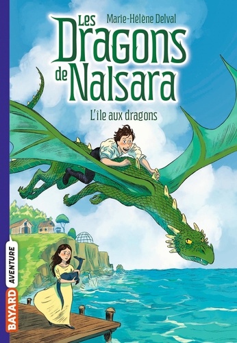 Les dragons de Nalsara Tome 1 : L'île aux dragons