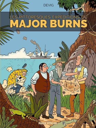 Les étranges enquêtes du Major Burns Tome 3 : Les pittoresques expéditions du Major Burns