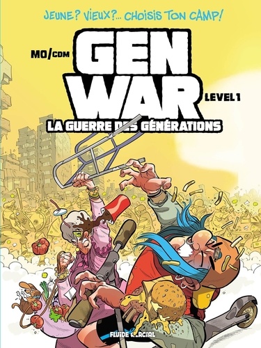 Gen War - La Guerre des générations - tome 01. La Guerre des générations