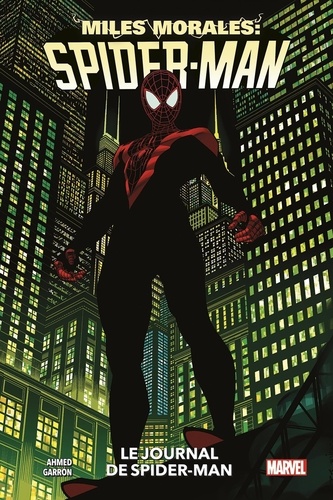 Miles Morales: Spider-Man Tome 1 : Le journal de Spider-Man