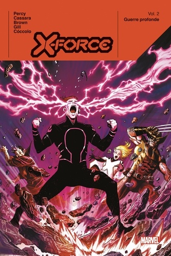 X-Force Tome 2 : Guerre profonde