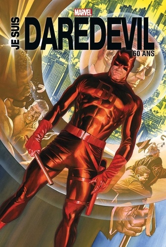 Je suis Daredevil. Edition spéciale 60e anniversaire