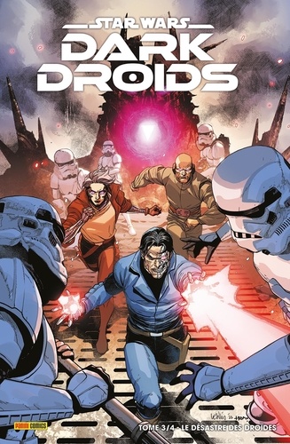 Star Wars - Dark Droids Tome 3 : Le désastre des droïdes