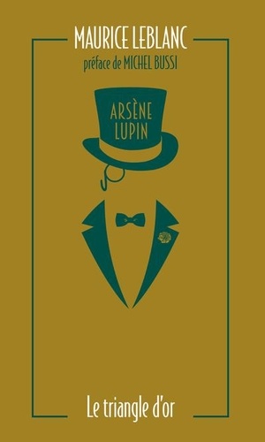 Arsène Lupin. Le triangle d'or, Edition collector