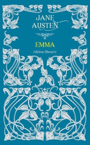 Emma. Edition illustrée