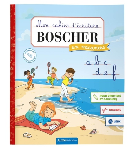 Mon cahier d'écriture Boscher en vacances. Edition 2024