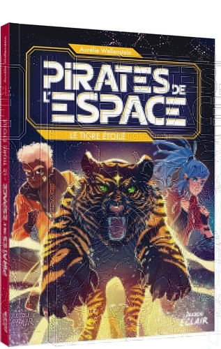 Pirates de l'espace : Le tigre étoilé
