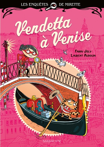 Les enquêtes de Mirette - Vendetta à Venise. Edition Premiers Romans