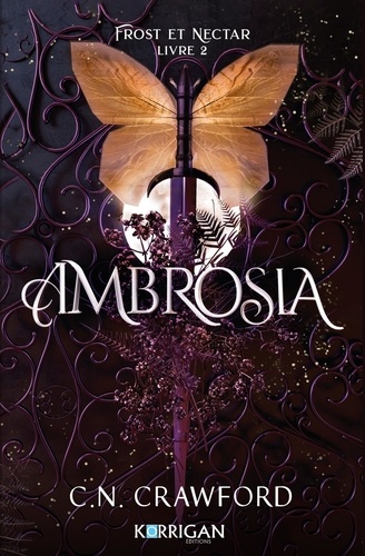 Frost et Nectar Tome 2 : Ambrosia