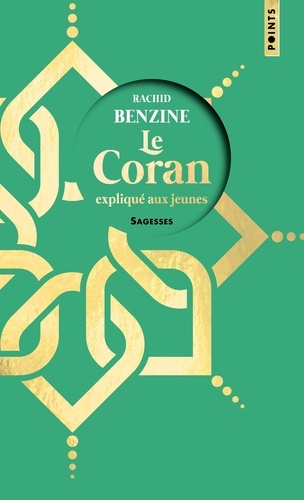 Le Coran expliqué aux jeunes. Edition collector